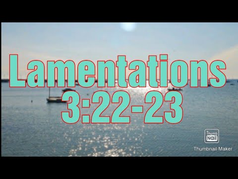 Lamentations 3:22-23
