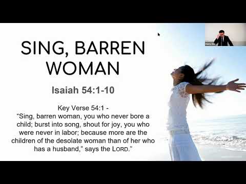 Sunday Service: Sing, Barren Woman! Isaiah 54:1-10
