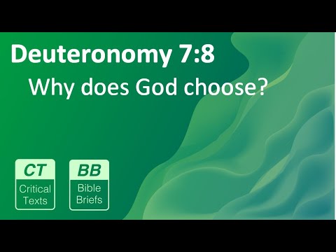 Why does God choose? (BB95 - Deuteronomy 7:8)