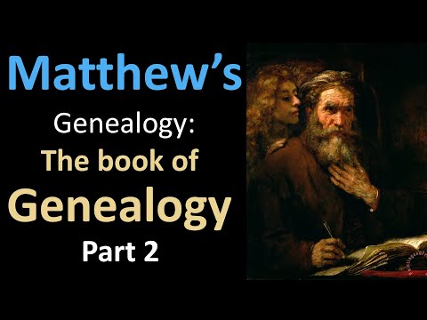 Matthew 1:1  | The Book of the Genealogy | Part 2 of 5