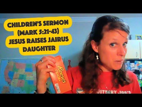 Children's Sermon Lesson: Faith and Healing (Mark 5:21-43) Jesus Raises Jairus Daughter