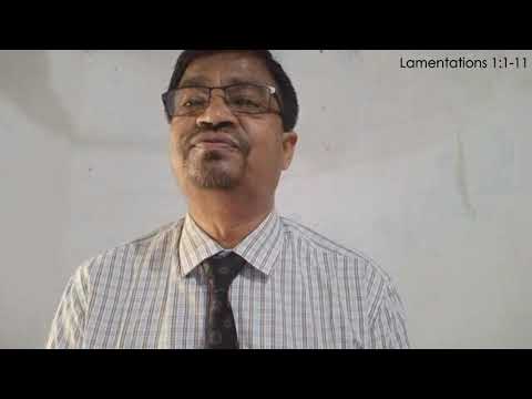 Verse for the Day - 76 (Lamentations 01:01-11) By Rev. Ujwal Chandra Satman