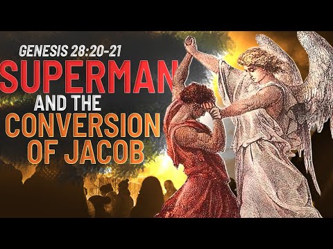 Superman & The Conversion of Jacob (Gen 28:20-21 Lents Seventh-Day Adventist Church) 09/18/2021