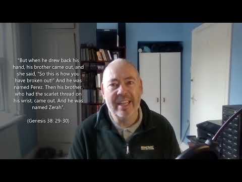 Genesis Ch 38 [Part 2 of 2] "Judah and Tamar- God’s Is Faithful" (Gen 38: 15-30)
