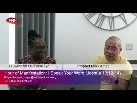 Hour Of Manifestation:  I Speak Your Word (Joshua 10:12-14)