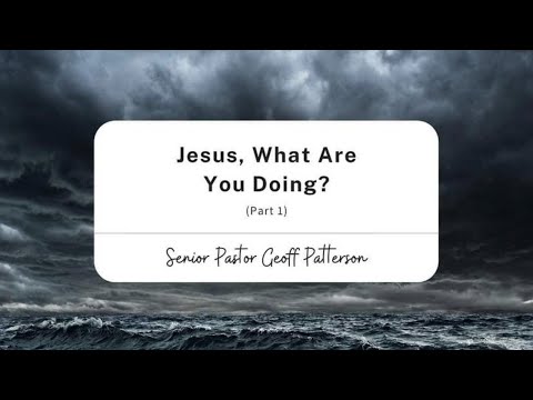 Jesus, What Are You Doing? //John 6:14-21