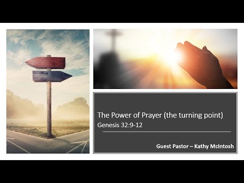 The Power of Prayer (the turning point) - Genesis 32 : 9-12