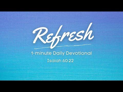 Isaiah 60:22 | Refresh Devotional