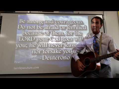 Deuteronomy 31:6 Bible song