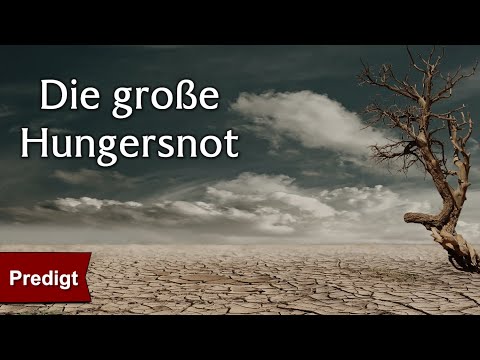 Die große Hungersnot (Amos 8:1-14)