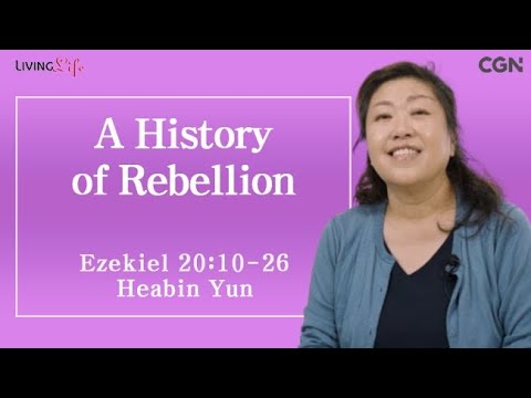 A History of Rebellion (Ezekiel 20:10-26) Living Life 08/20/2025 Daily Devotional Bible Study