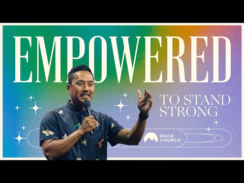 Empowered To Stand Strong
