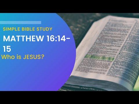 Matthew 16:14-15: Who is JESUS? | Simple Bible Study