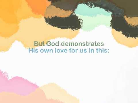 Romans 5:8 - But God Demonstrates His Own Love (TopMemSys#17)