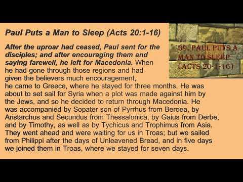 39. Paul Puts a Man to Sleep! (Acts 20:1-24)