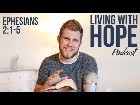 BUT GOD | Ephesians 2:1-5 | Living with Hope Podcast - Ep. 8
