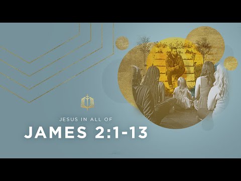 James 2:1-13 | Obedience is Freedom | Bible Study