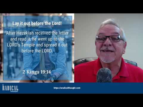 RT038 – Lay it out before the Lord! 2 Kings 19:14