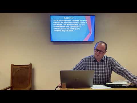 Micah 1:5-6. Sun 1st hr 8/08/21 | Faith Bible Church West Babylon