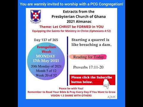 Presbyterian Church of Ghana (PCG) Almanac Monday 17 May 2021 Bible Reading Proverbs 17:11-20