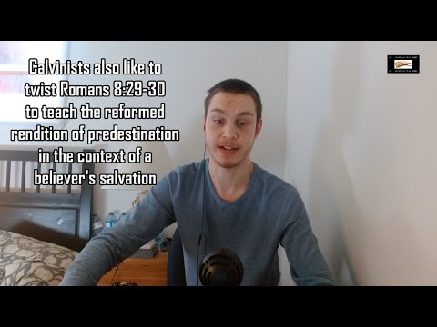 Calvinist Twisting Of Predestination In Ephesians 1:4-11