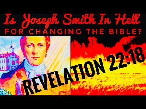 Witnessing to Mormons Tips From Revelation 22:18:  Is Joseph Smith in Hell for Changing the Bible?