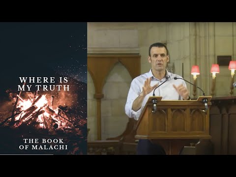 Where is my truth // Malachi 2:10-16 // Paul Dudley // 15 May 2022