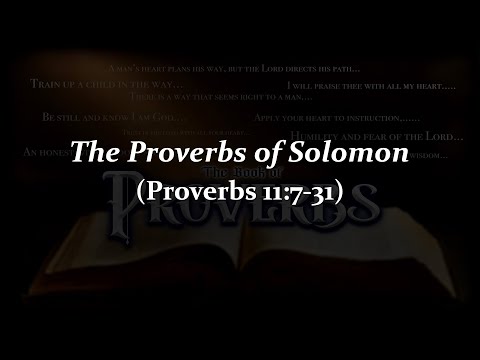 Proverbs 11:7-31 1/19/22