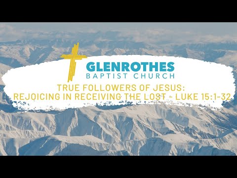 Sun 24th Jan - Morning Worship  - Luke 15:1-32