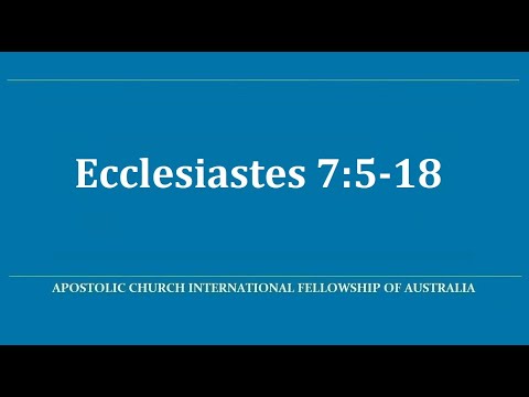 Ecclesiastes 7:5-18, Godly Rebuke and Godly Praise by Pastor Abraham G.