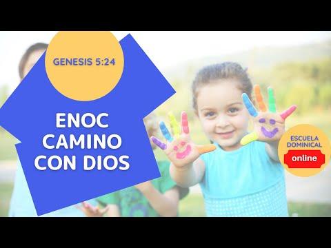 ENOC CAMINO CON DIOS (006 GENESIS 5:24)