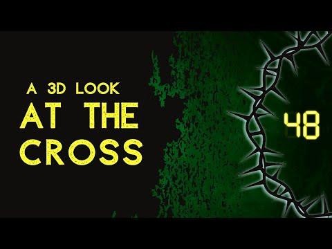 A 3D Look At The Cross [Matthew 26:1-16]
