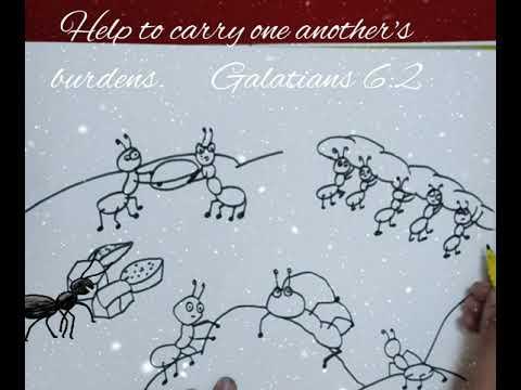 Galatians 6:2 Help to carry one another's burdens.