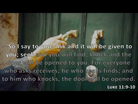 Luke 11:9-10, Holy Bible, NIV