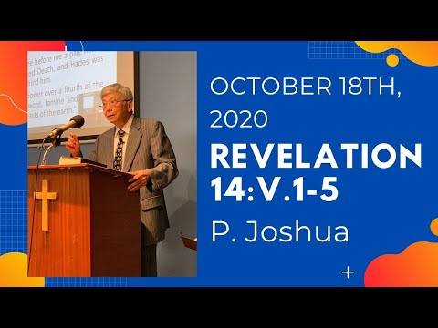 The Lamb and 144,00 (Revelation 14:1-5) - October 18, 2020, | Toronto UBF
