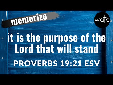 Proverbs 19:21 ESV (plans, understanding, dependence): Read, recite, and memorize Bible verses
