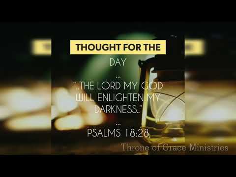 The LORD my God will enlighten my darkness(Psalms 18:28)Thought for the Day Jan 5 2019