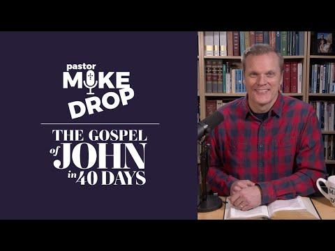 Day 11: "Scripture's Main Point" John 5:16-47 | Mike Housholder | The Gospel of John in 40 Days
