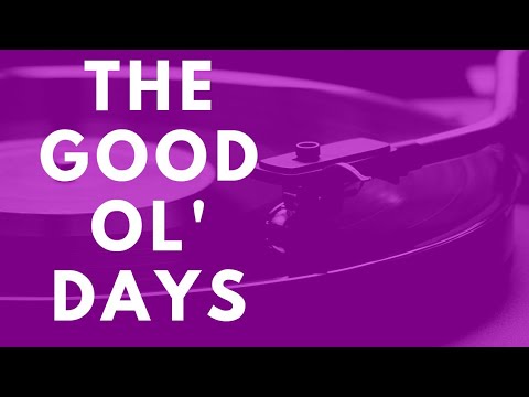 The good ol' days. Galatians 4:13-16