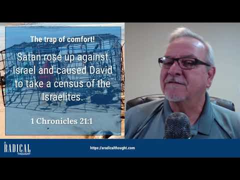RT044 – The trap of comfort! 1 Chronicles 21:1