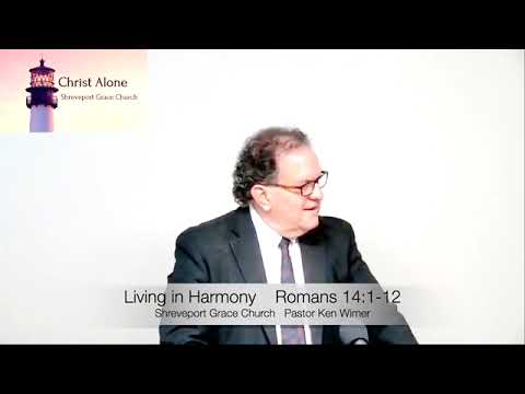 Living in Harmony-Romans 14:1-12
