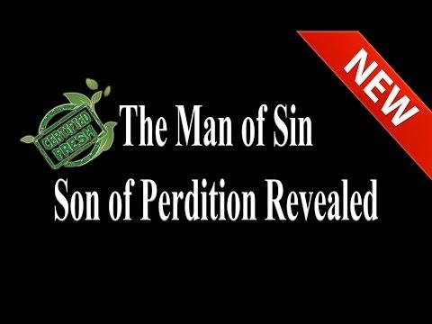 The Man of Sin (Son of Predition Revealed) 2 Thessalonians 2:3