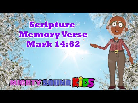 Mark 14:62 -- Scripture Memory Verse – Mighty Sound Kids‬‬‬‬‬‬‬‬‬