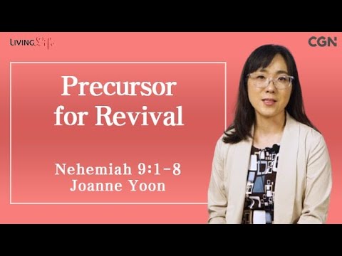 Precursor for Revival (Nehemiah 9:1-8) Living Life 09/16/2024 Daily Devotional BIble Study