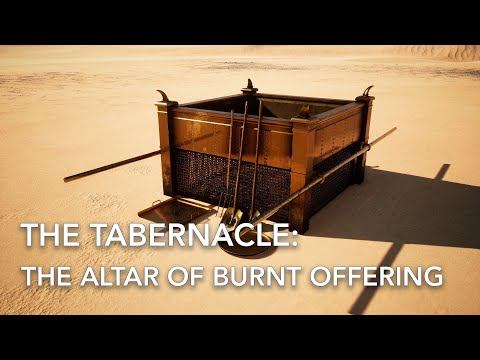 The Tabernacle - The Altar of Burnt Offering - (Exodus 27:1-8)