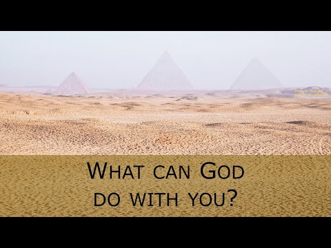 Exodus 6:10-7:6 - What Could God Do With You?