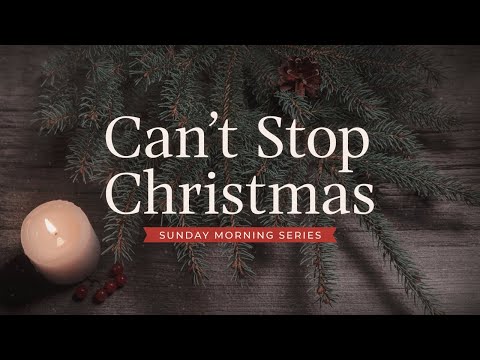 Can't Stop Christmas-A Brutal Queen & A Brave Princess 2 Kings 11:1-4-12-21 12/6/20 AM