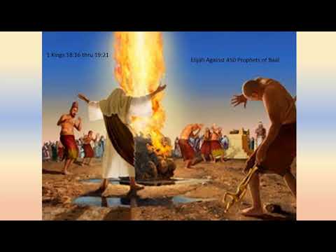 Elijah Against 450 Prophets of Baal 1 Kings 18:16 thru 19:21