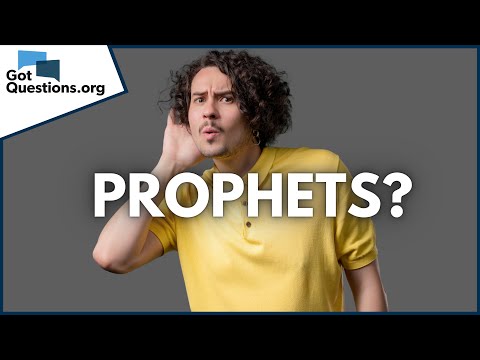 Are there prophets in the church today?  |  GotQuestions.org