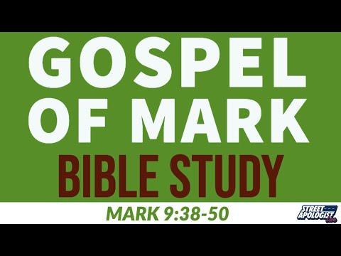 Gospel of Mark 9:38-50 Live Bible Study
